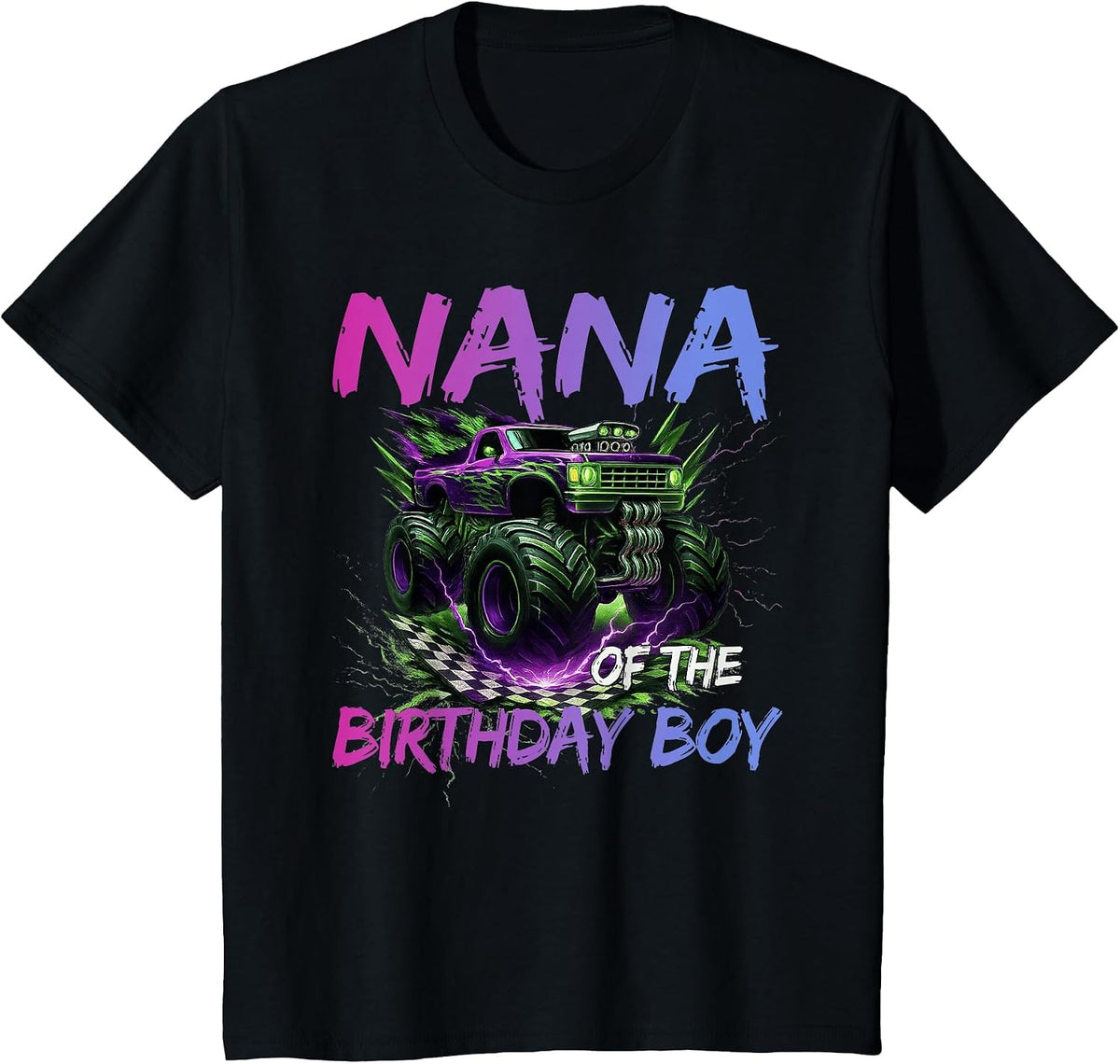 Nana of the Birthday Boy Monster Truck Birthday T-Shirt - Black