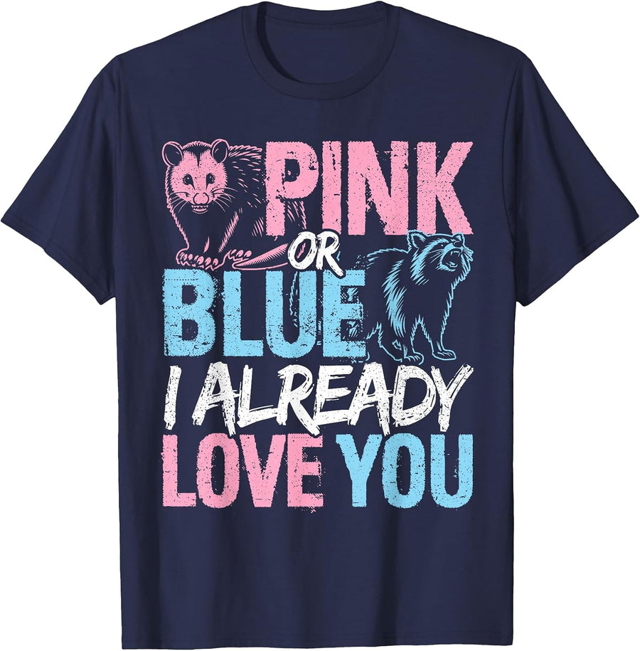 Gender Reveal Pink Or Blue Already Love You Opossum Raccoon T-Shirt - Navy Blue