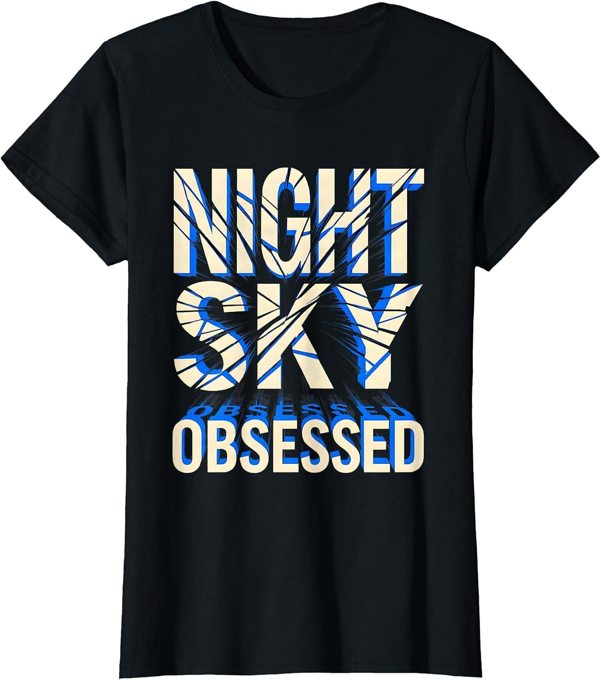 Night Sky Obsessed Stargazing Astronomy Design T-Shirt - Black