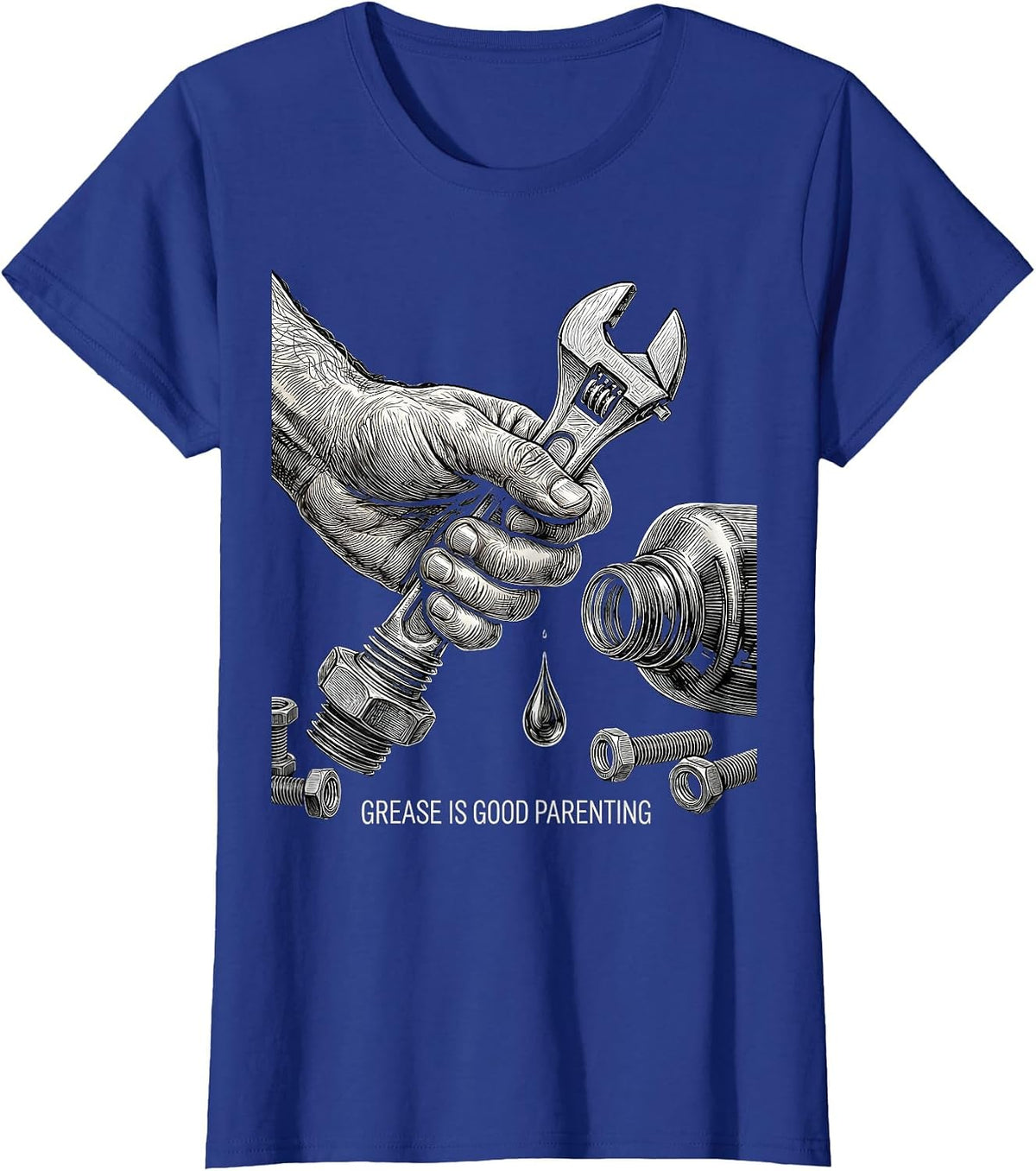 Women's Grease Is Good Parenting Teach Kids Change Oil T-Shirt - Royal Blue