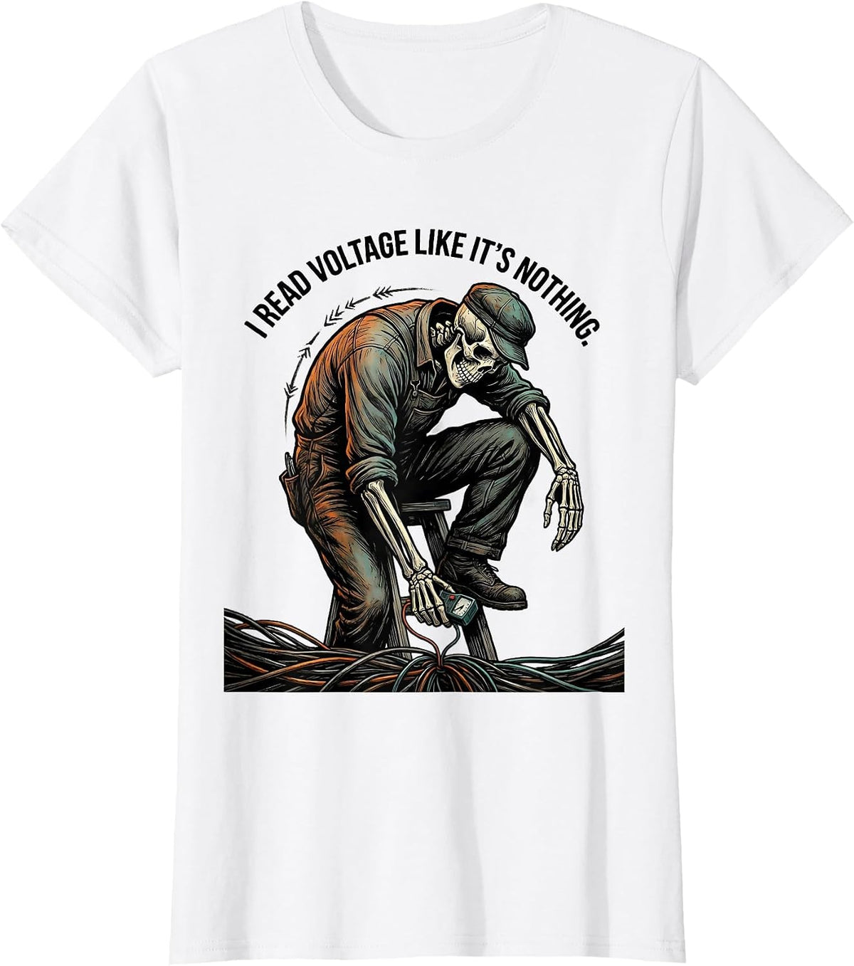 I Read Voltage Like It's Nothing Funny Electrician Skeleton T-Shirt - White