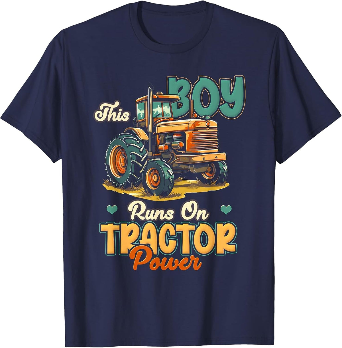 Tractor Lover Farmer Tractors This Boy Run On Tractor Power T-Shirt - Navy Blue