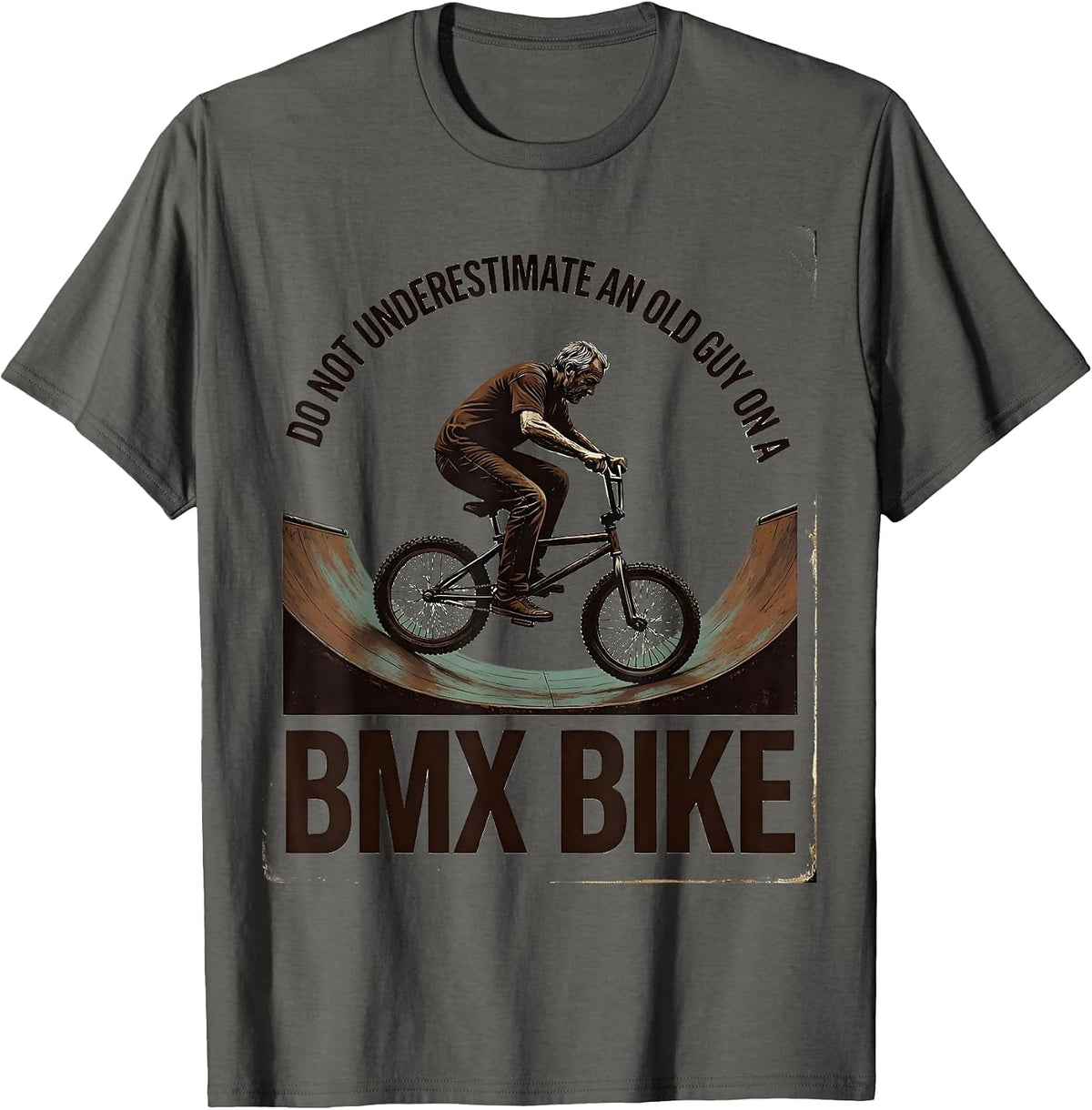 Do Not Underestimate An Old Guy On A BMX Bike Vintage T-Shirt - Asphalt Grey