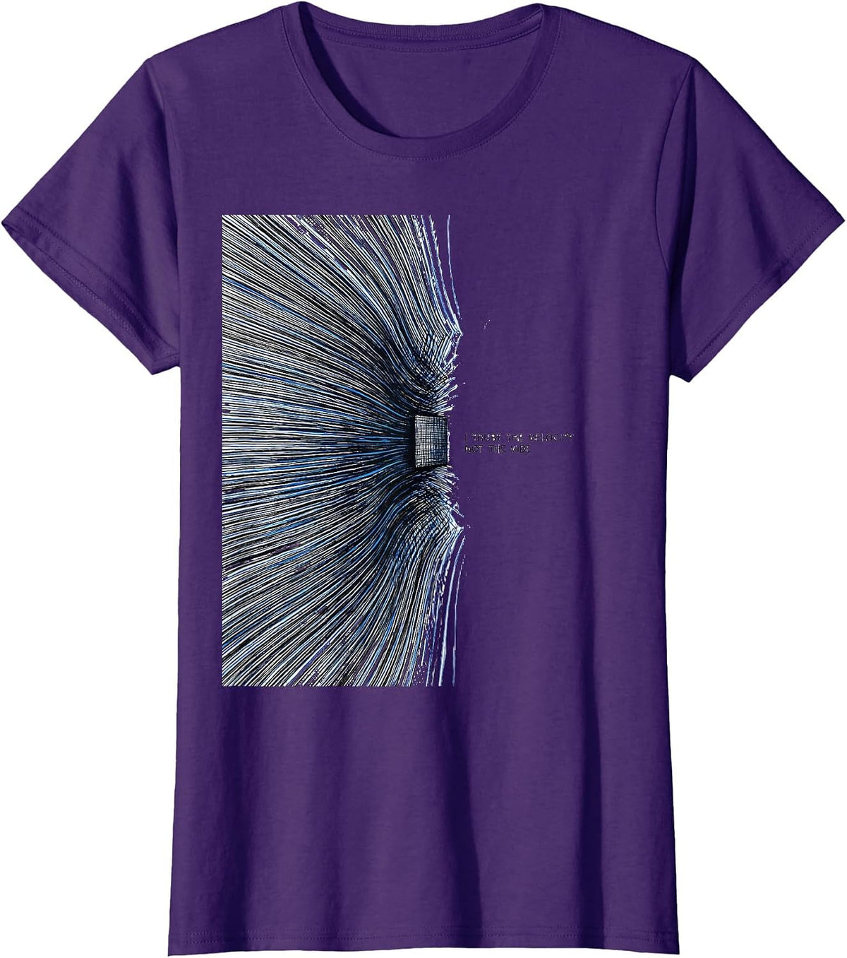 Women's I Trust The Velocity Not The Vibe Funny HVAC Technician T-Shirt - Purple