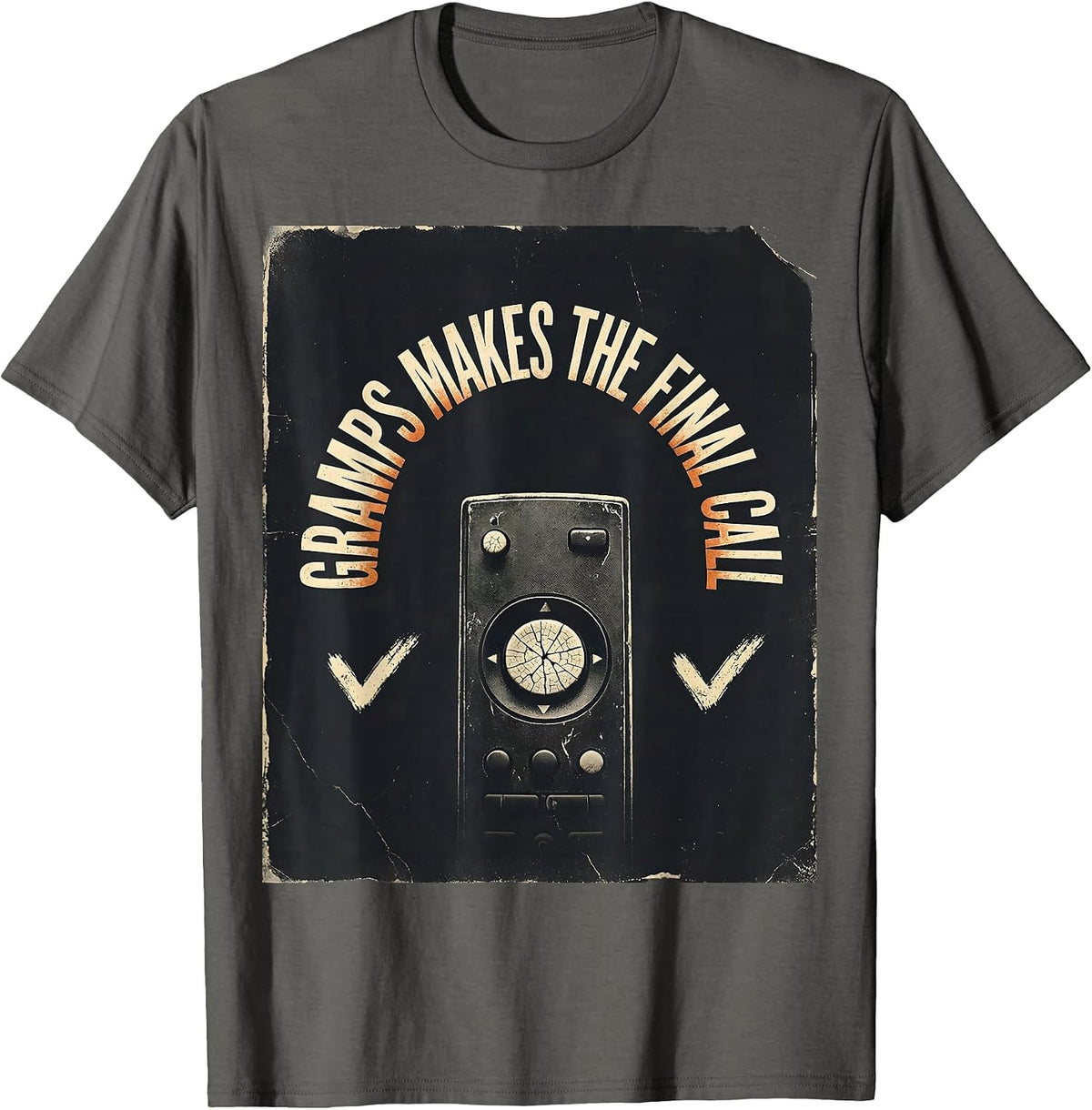 Gramps Makes The Final Call Distressed Funny Grandpa Gift T-Shirt - Asphalt Grey