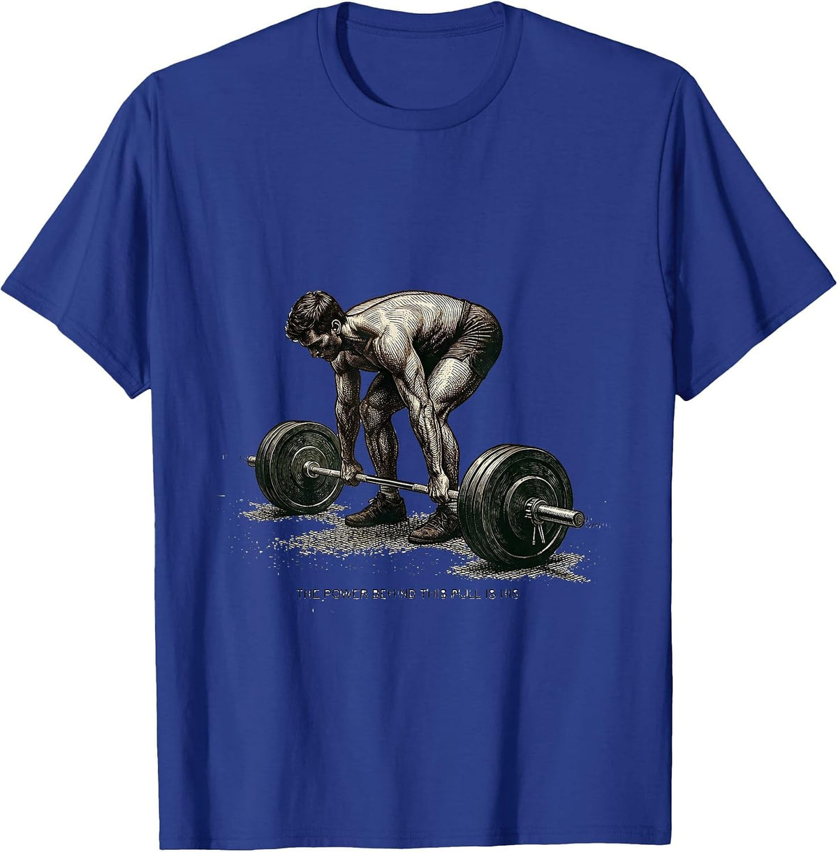 The Power Behind This Pull Is His Funny Christian Gym T-Shirt - Royal Blue
