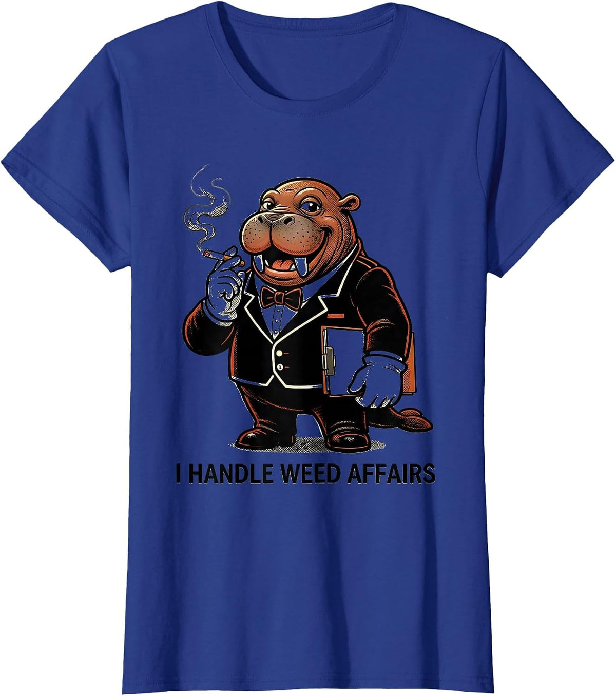 Women's I Handle Weed Affairs Funny Stoner Cannabis Humor T-Shirt - Royal Blue