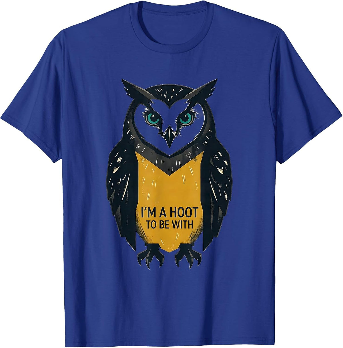 Men's I'm A Hoot To Be With Midcentury Modern Owl Lover Humor T-Shirt - Royal Blue