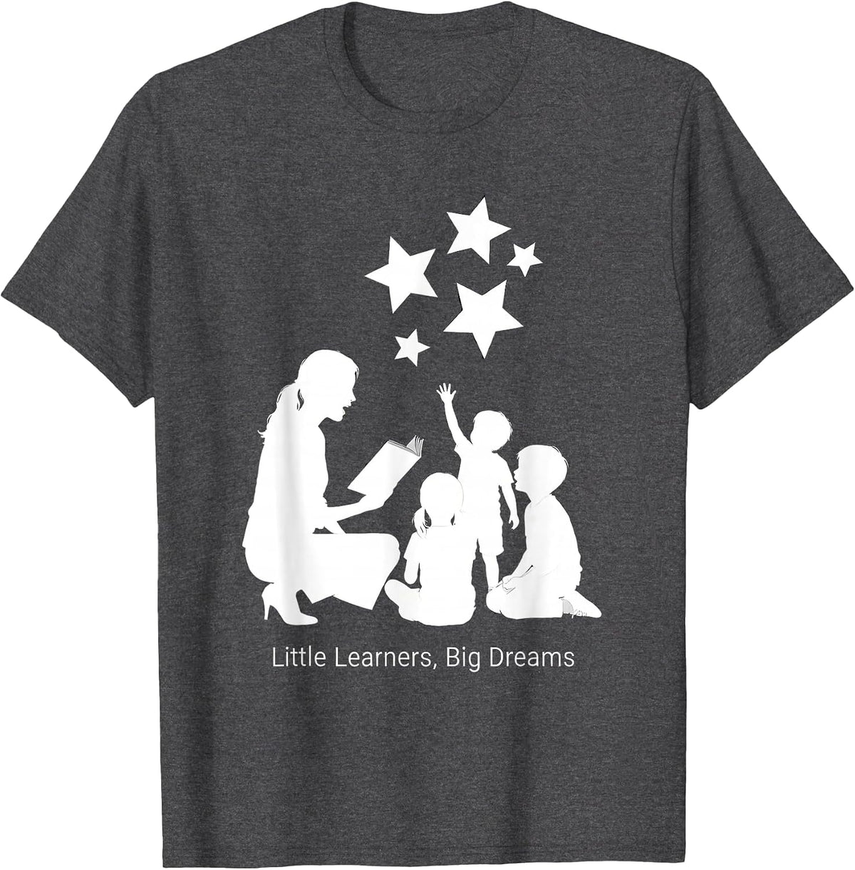 Little Learners Big Dreams Preschool Teacher Design T-Shirt - Dark Heather Grey