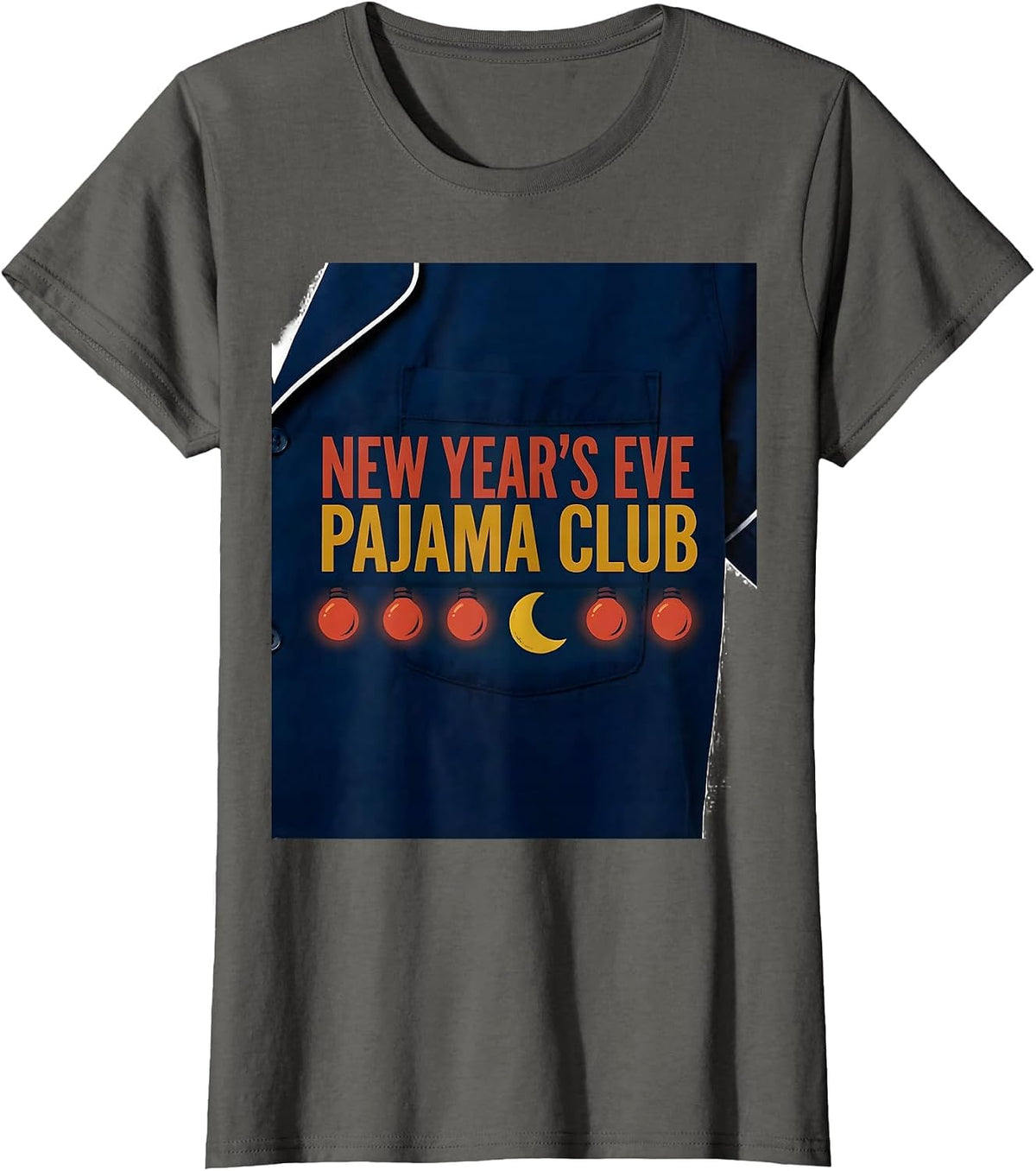 Women's New Year's Eve Pajama Club Funny Family Party Matching T-Shirt - Asphalt Grey