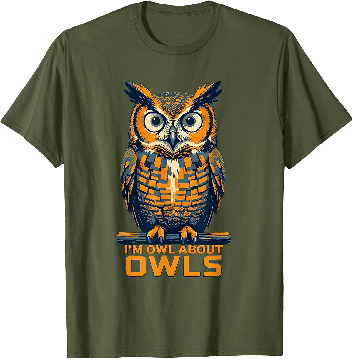 I'm Owl About Owls Funny Owl Lover Retro Vintage Humor T-Shirt - Olive Green