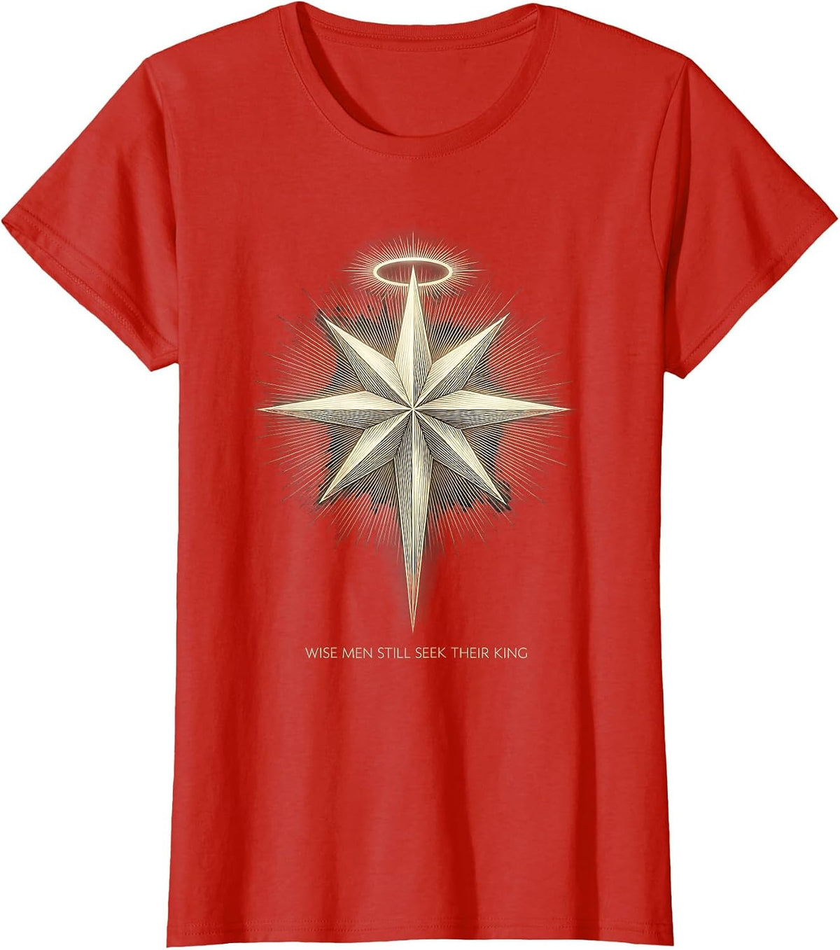 Wise Men Still Seek Their King Delicate Starburst Christian T-Shirt - Red