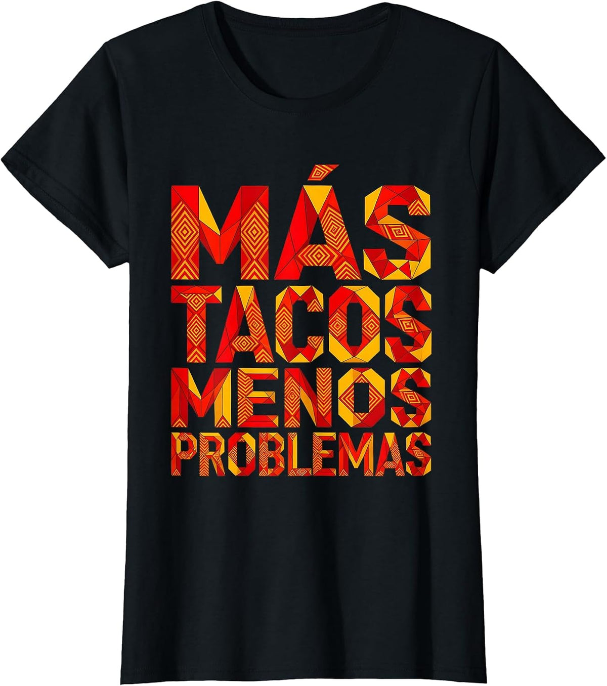 Mas Tacos Menos Problemas Mexican Food Design T-Shirt - Black