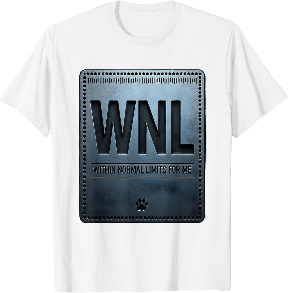 Men's WNL — WITHIN NORMAL LIMITS FOR ME Funny Vet Tech Veterinary T-Shirt - White