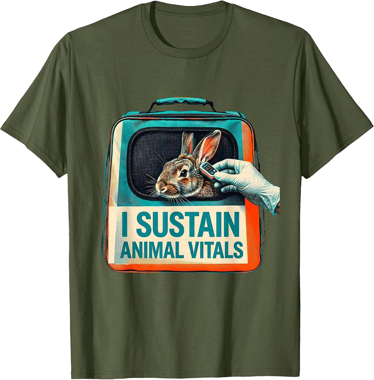 I Sustain Animal Vitals Funny Vet Tech Veterinary Medicine T-Shirt - Olive Green