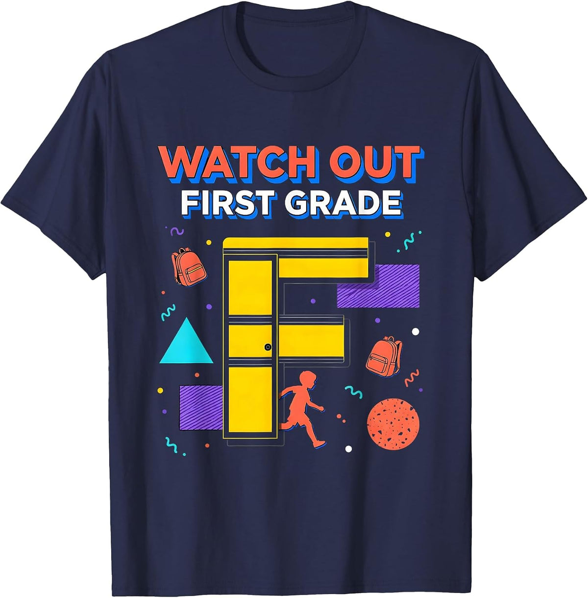 Watch Out, First Grade Memphis Postmodern Teacher Student T-Shirt - Navy Blue