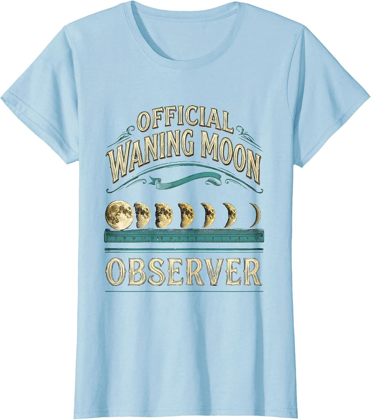 Official Waning Moon Observer Astronomy Celestial Gift T-Shirt - Baby Blue