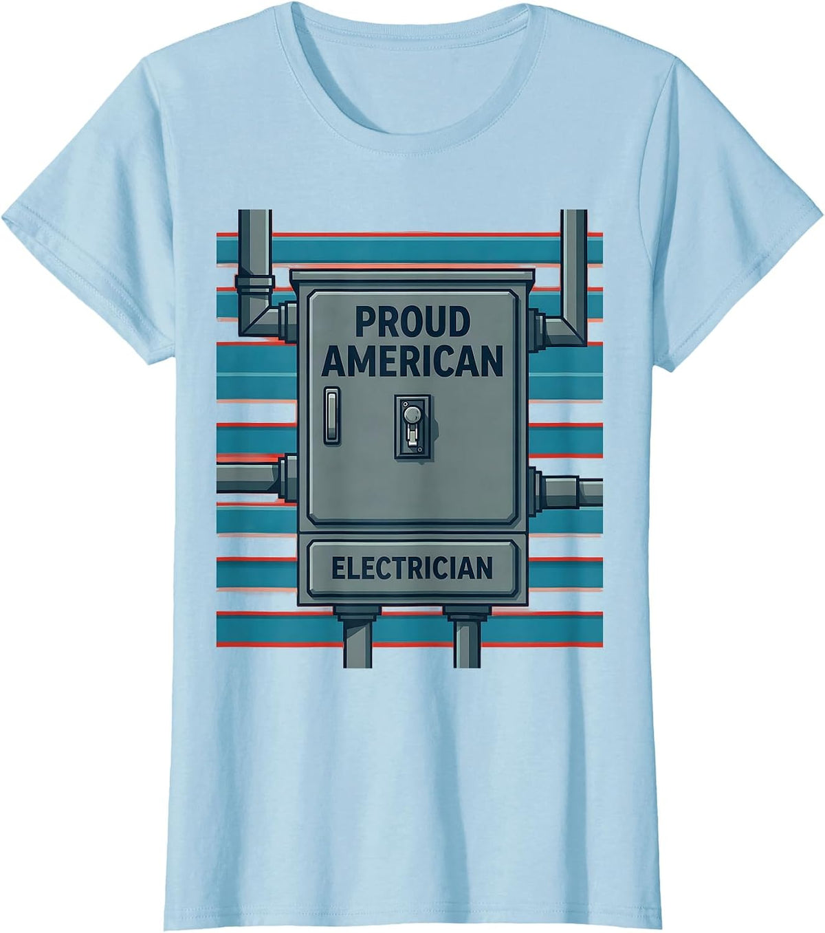 Proud American Electrician Patriotic Trade Worker Gift T-Shirt - Baby Blue