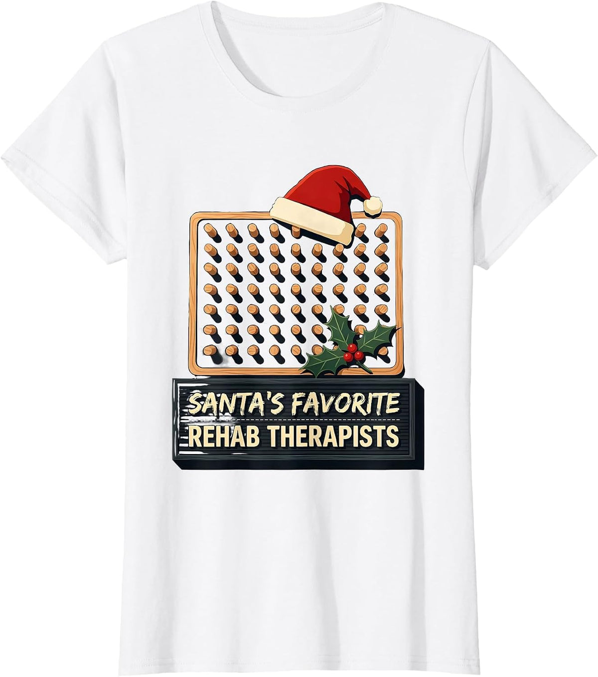 Women's Santa's Favorite Rehab Therapists Funny Physical Therapy T-Shirt - White