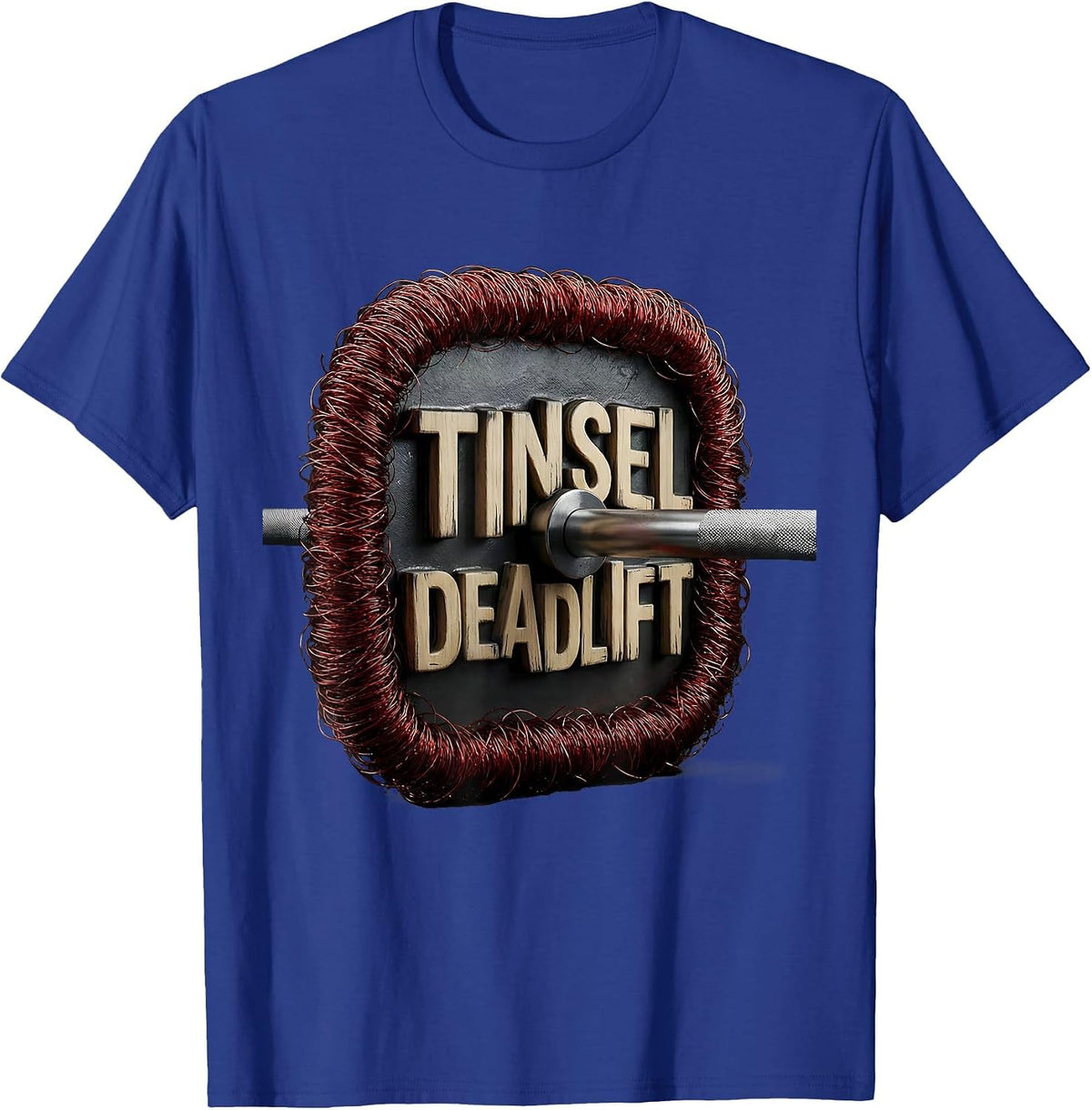 Tinsel Deadlift Funny Christmas Gym Weightlifting Workout T-Shirt - Royal Blue