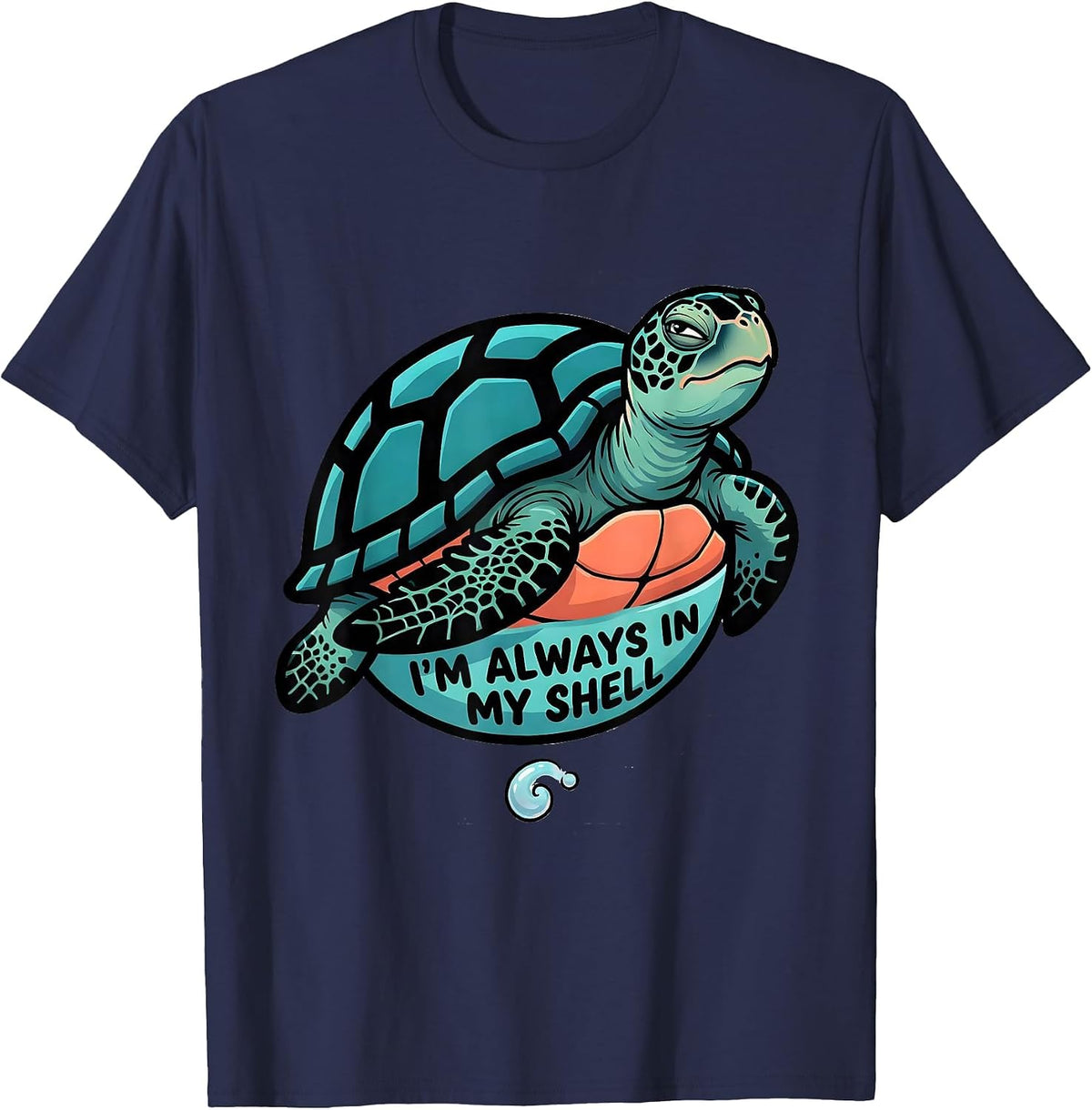 Men's I'm Always In My Shell Cartoon Sea Turtle Ocean Animal Lover T-Shirt - Navy Blue