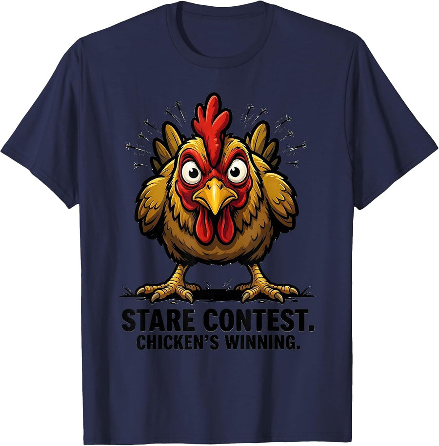 Stare Contest Chicken's Winning Funny Chicken Lover Humor T-Shirt - Navy Blue