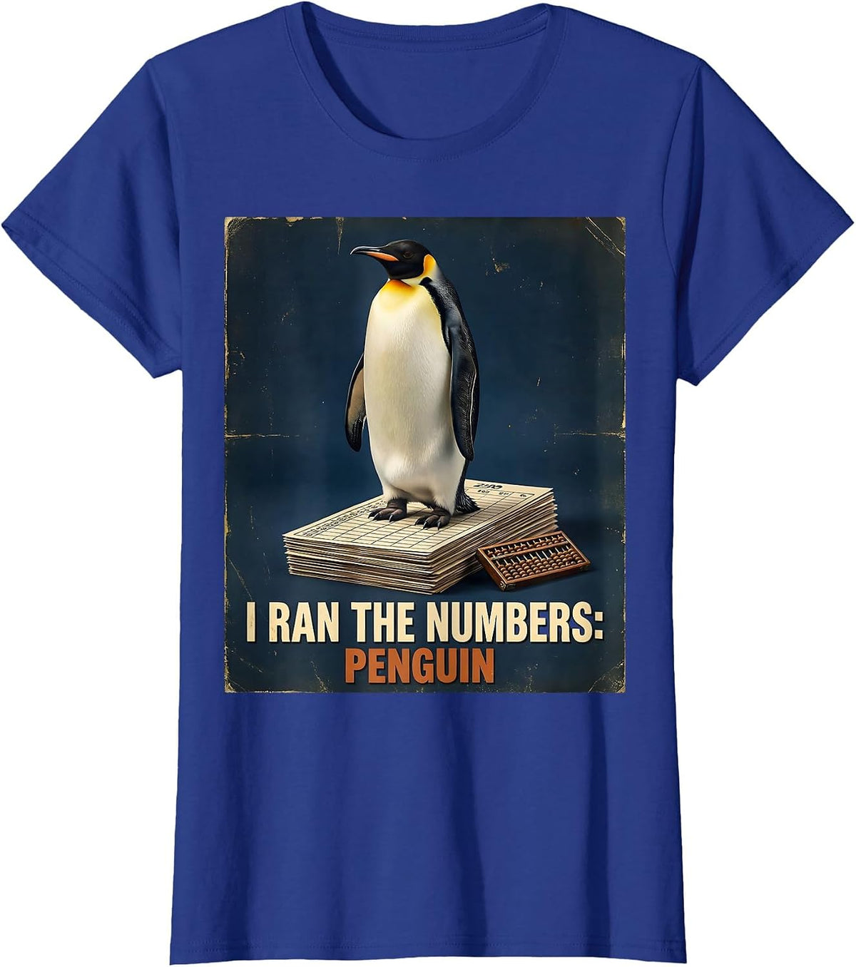 Women's I Ran The Numbers: Penguin Funny Penguin Lover Vintage T-Shirt - Royal Blue