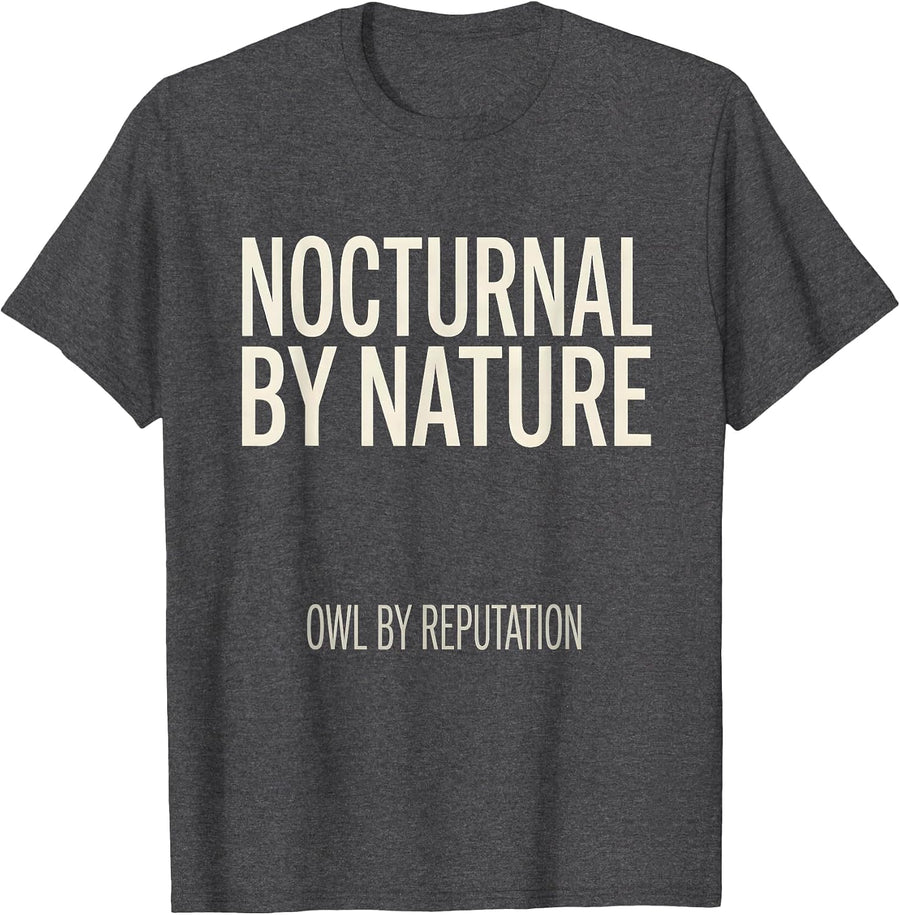 Men's Nocturnal By Nature, Owl By Reputation Funny Owl Lover T-Shirt - Dark Heather Grey