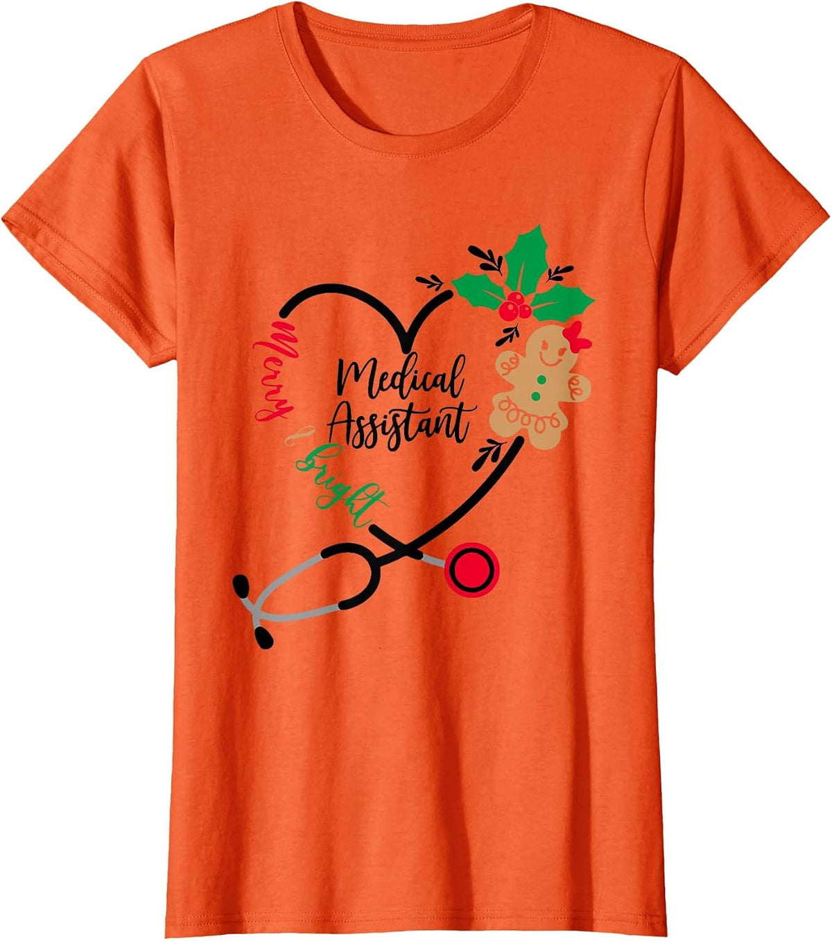 Medical Assistant Merry and Bright Christmas T-Shirt - Orange