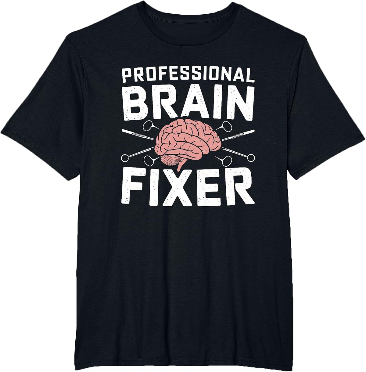 Brain - Neurosurgery Operation Brain Surgeon T-Shirt - Black