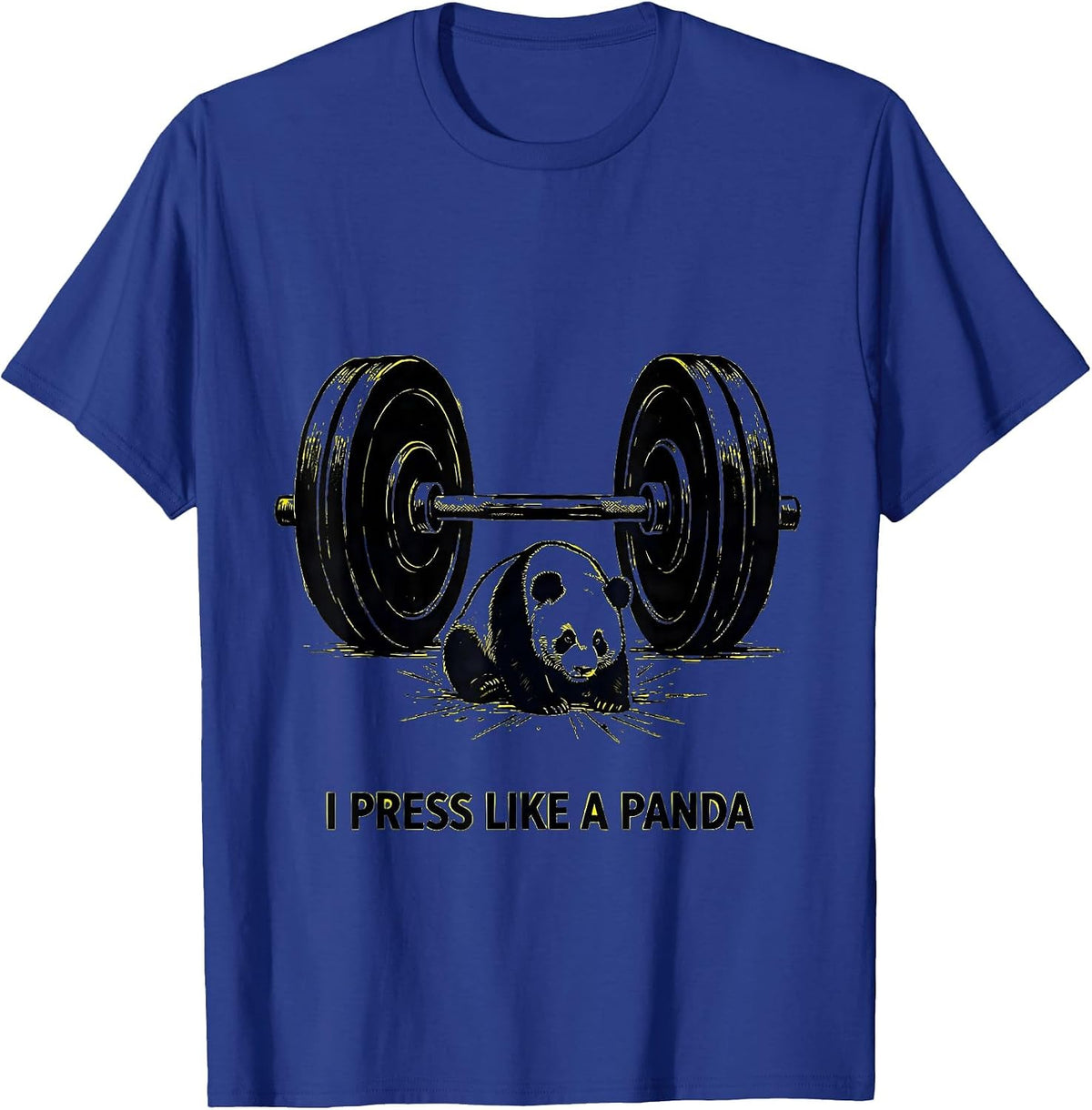 I Press Like A Panda Funny Gym Panda Weightlifting Workout T-Shirt - Royal Blue