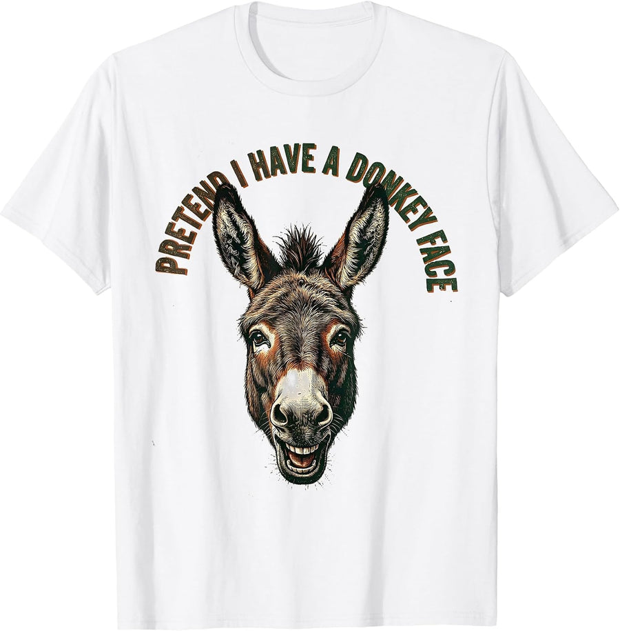 Men's Pretend I Have A Donkey Face Vintage Funny Animal Humor T-Shirt - White