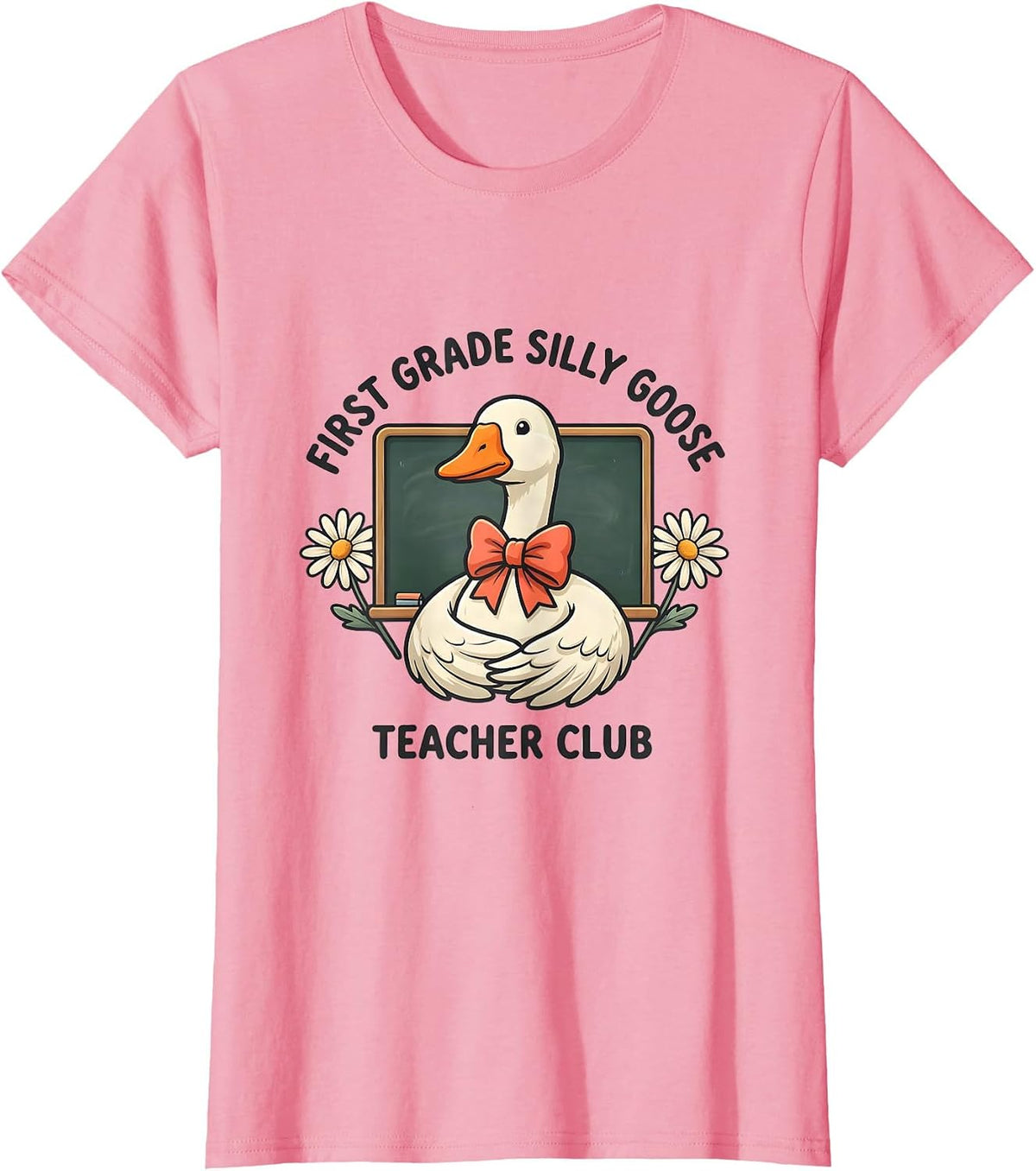 Women's First Grade Silly Goose Teacher Club Funny Preschool Teacher T-Shirt - Pink