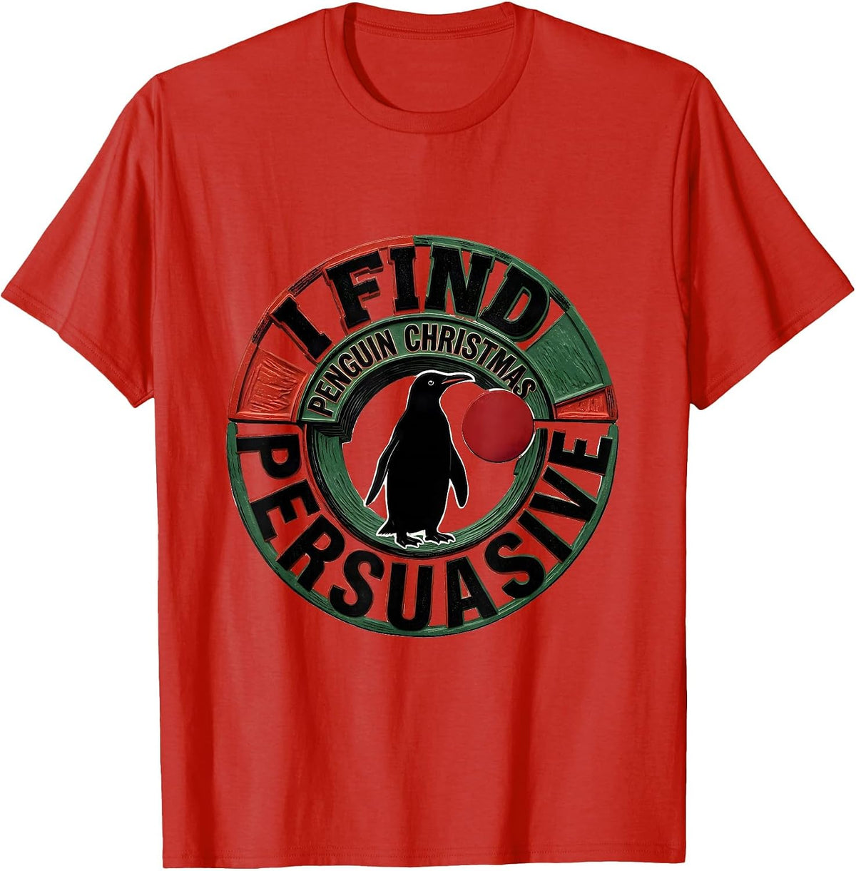 Men's I Find Penguin Christmas Persuasive Funny Penguin Lover Ugly T-Shirt - Red