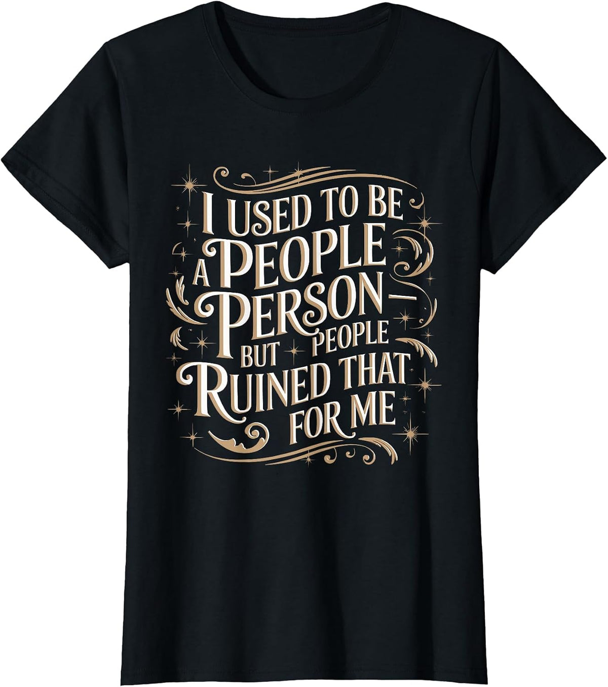Sarcastic People Person Saying Vintage Graphic T-Shirt - Black