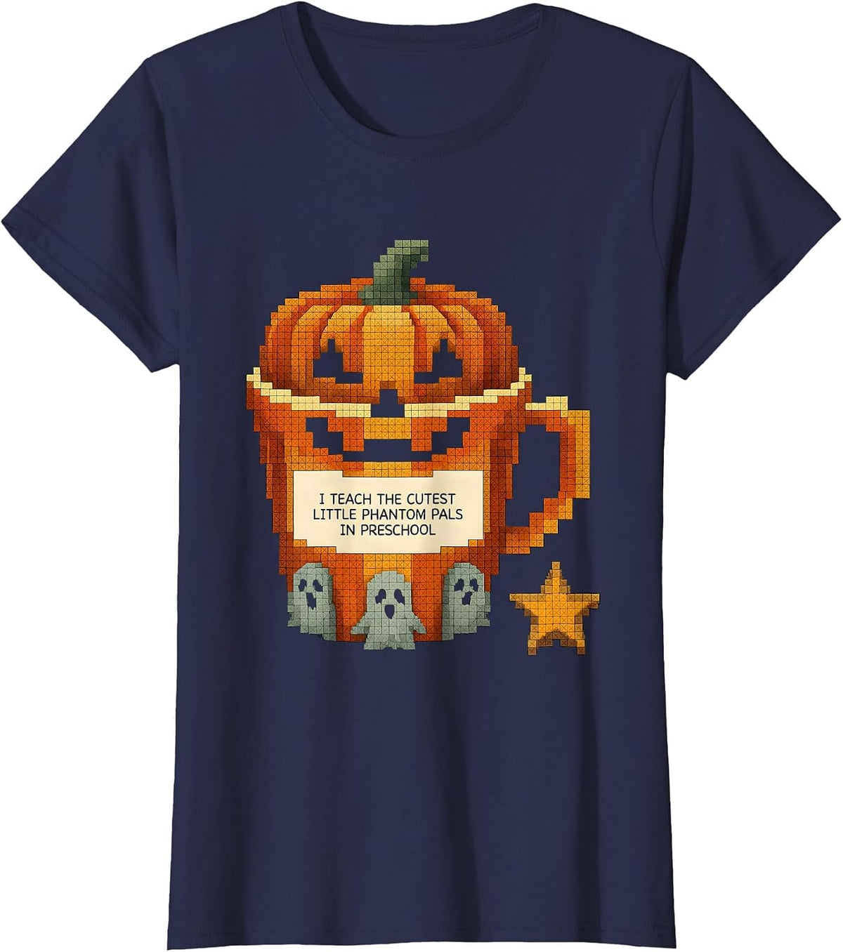 Women's I Teach The Cutest Little Phantom Pals In Preschool Teacher T-Shirt - Navy Blue