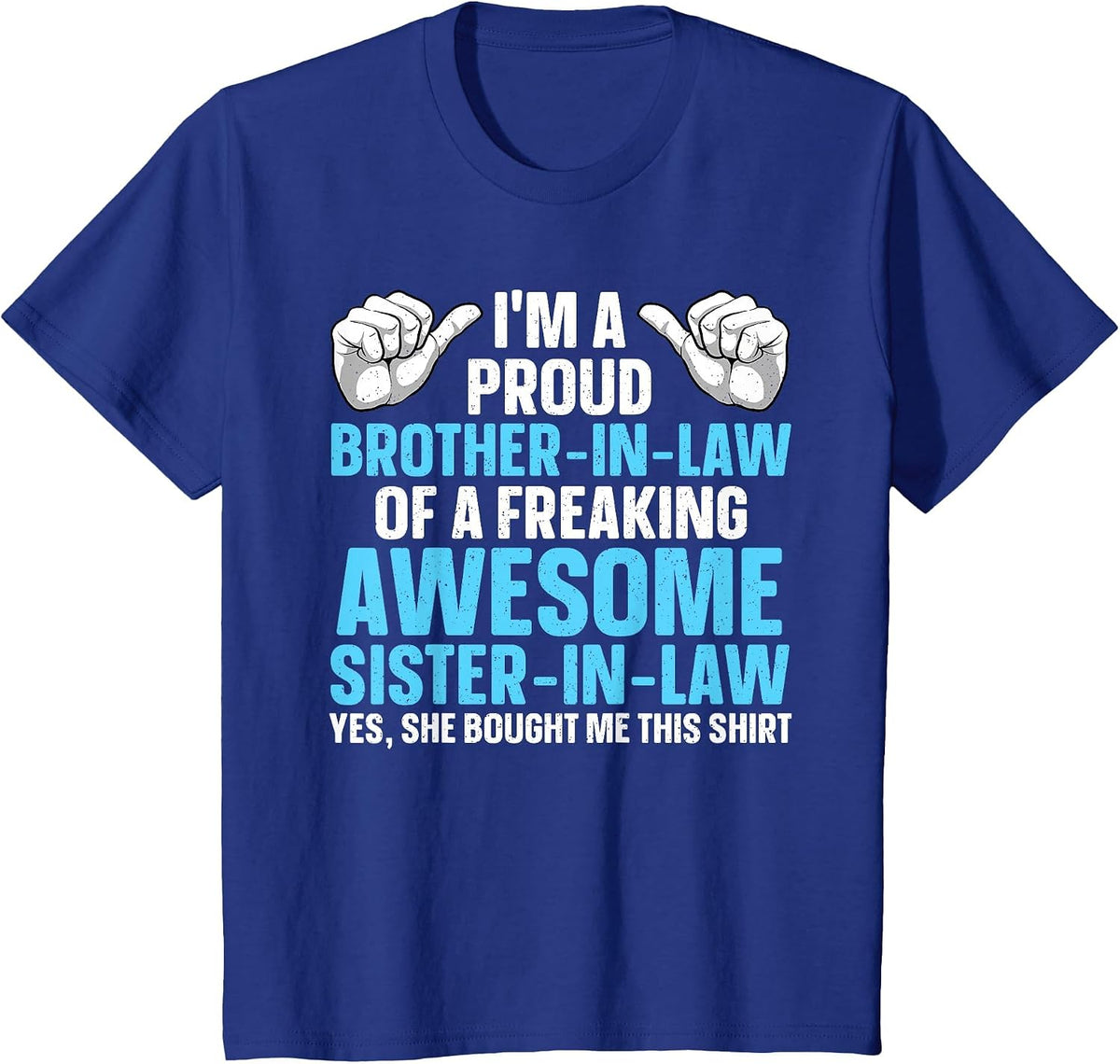 Brother in Law Art for Men Boys from Sister Brother in Law T-Shirt - Royal Blue