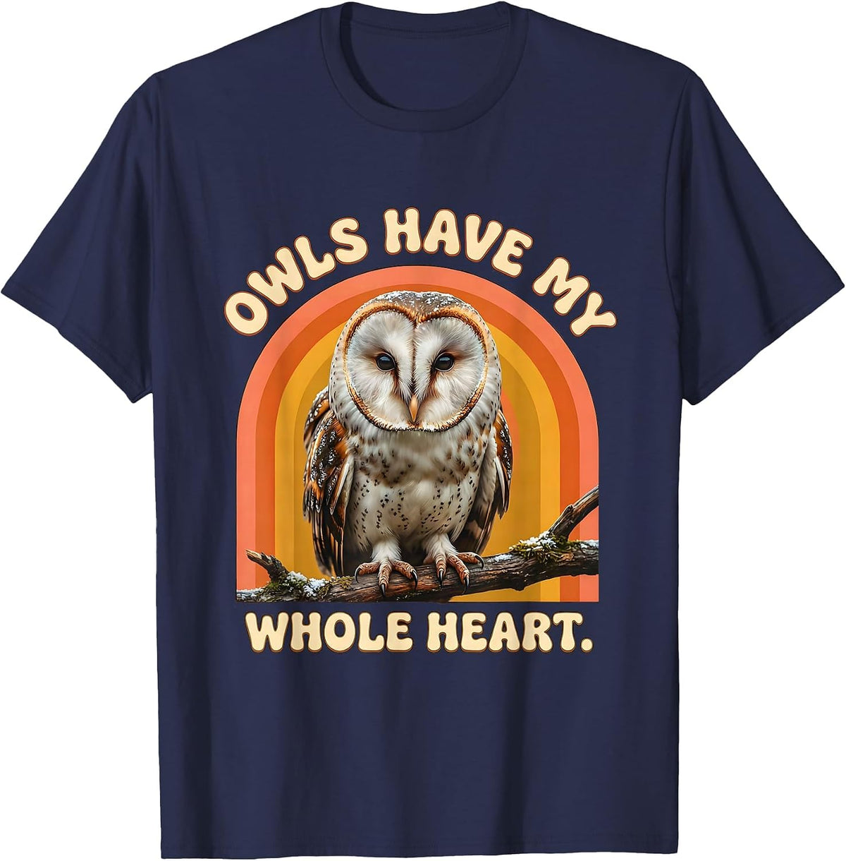 Men's Owls Have My Whole Heart Retro Owl Lover Birdwatcher Humor T-Shirt - Navy Blue