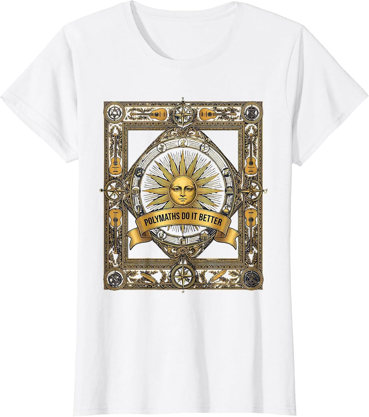 Polymaths Do It Better Renaissance Man Design T-Shirt - White