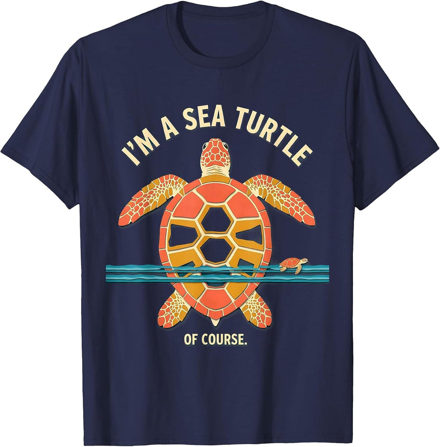 I'm A Sea Turtle Of Course Paper Cutout Sea Turtle Lover T-Shirt - Navy Blue