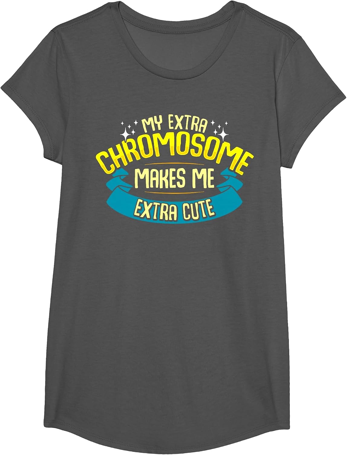 Cute Down Syndrome Quote Awareness Month Trisomy 21 T-Shirt - Girls Asphalt Grey