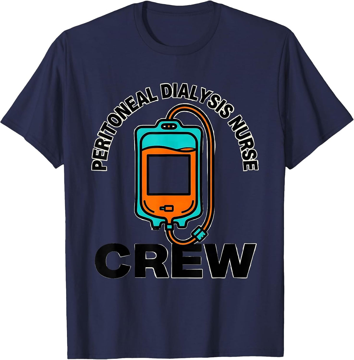 Men's Peritoneal Dialysis Nurse Crew Nephrology Healthcare Staff T-Shirt - Navy Blue