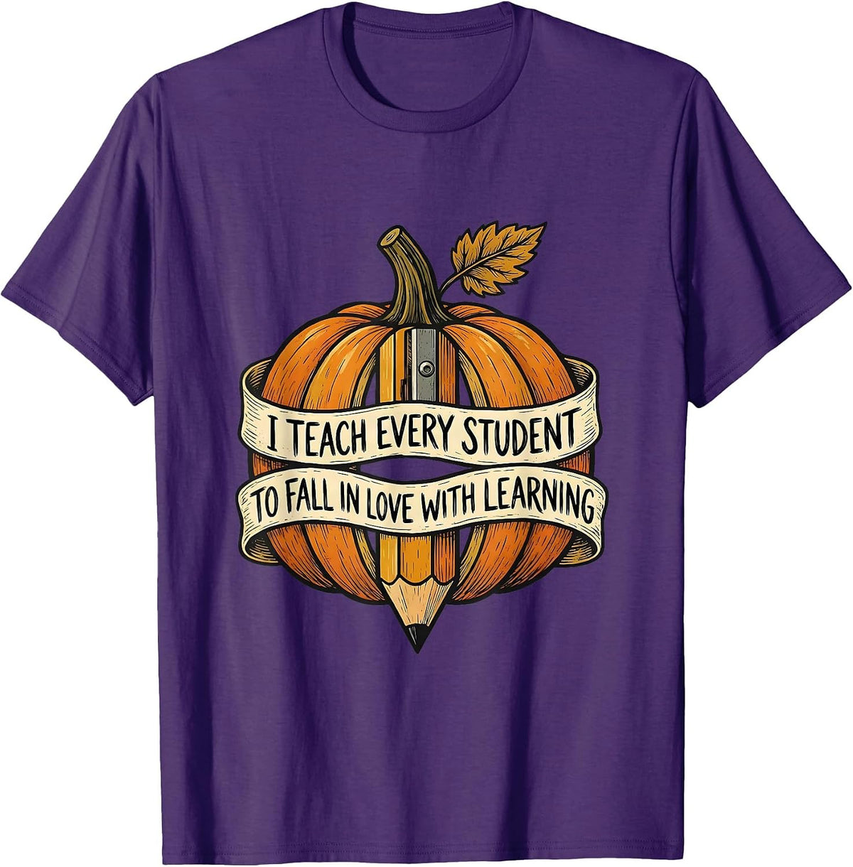 Men's I Teach Every Student To Fall In Love With Learning Teacher T-Shirt - Purple