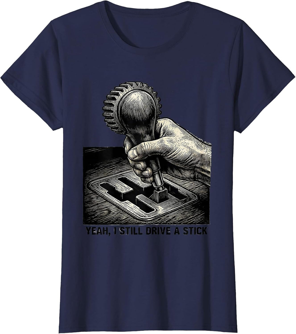 Women's Yeah, I Still Drive A Stick Vintage Gearshift Mechanic T-Shirt - Navy Blue