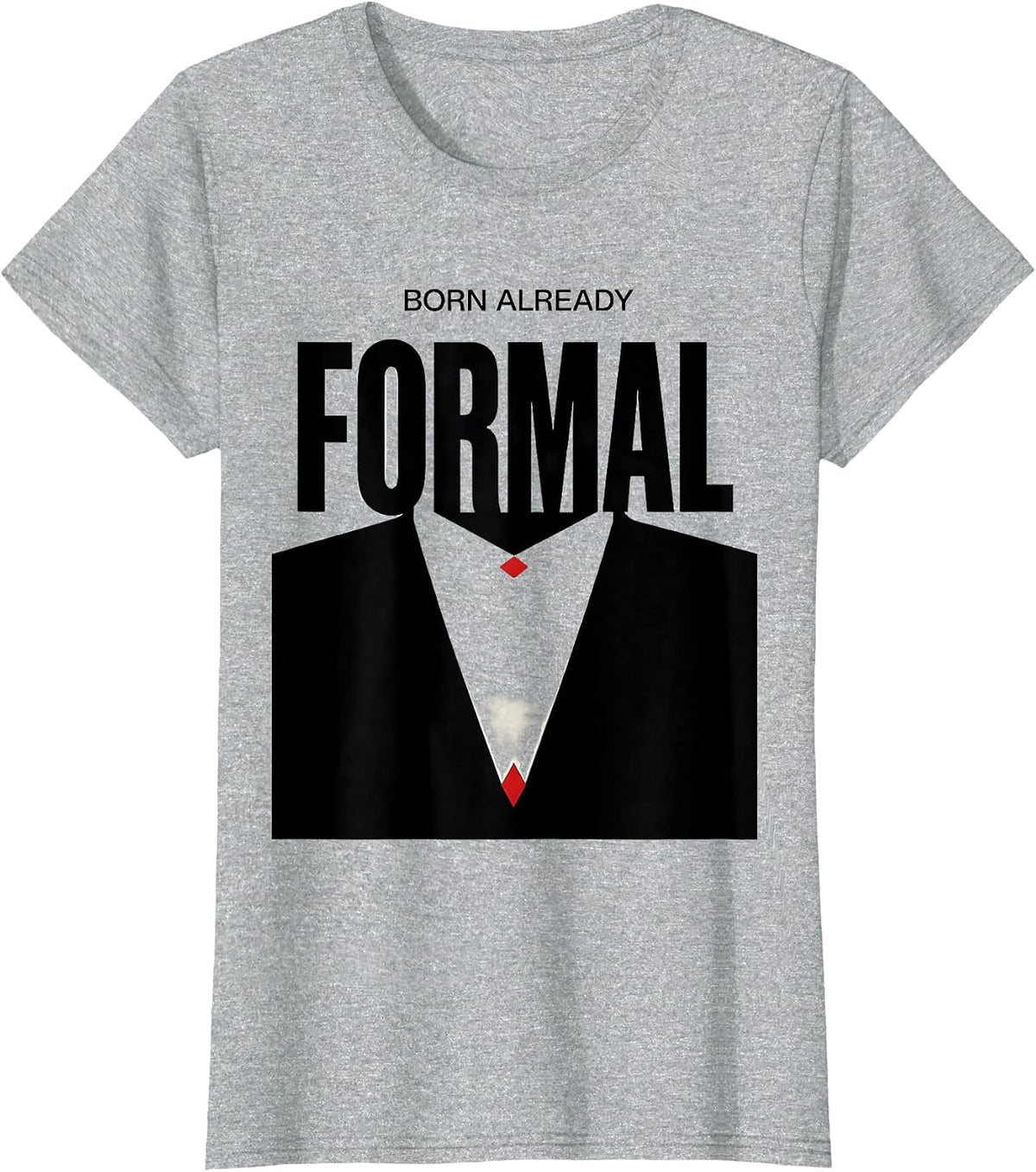 Born Already Formal Funny Penguin Lover Christmas Pajama T-Shirt - Heather Grey