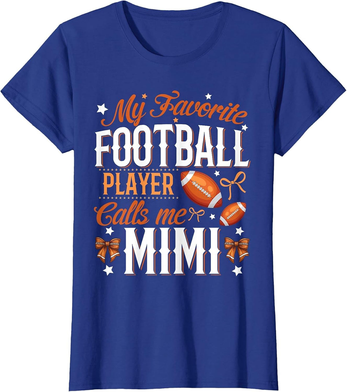 My Favorite Football Player Calls Me Mimi Football Grandma T-Shirt - Royal Blue