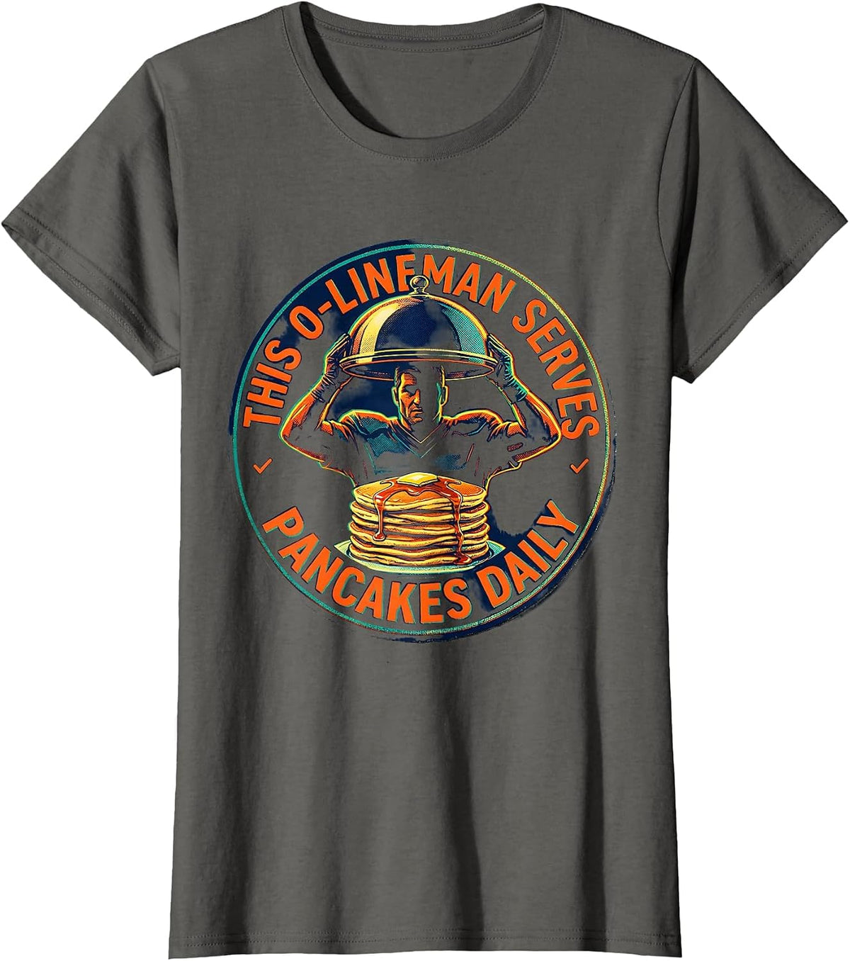 Women's This O-Lineman Serves Pancakes Daily Football Lineman Humor T-Shirt - Asphalt Grey