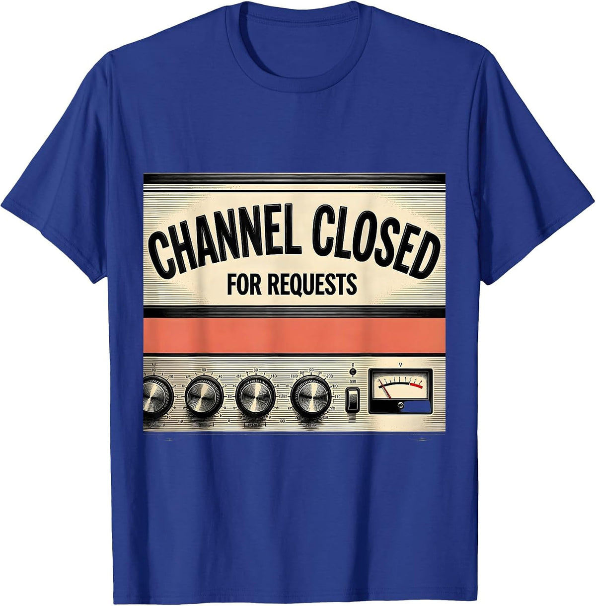 Men's Channel Closed For Requests Funny DJ Retro Audio Mixing T-Shirt - Royal Blue