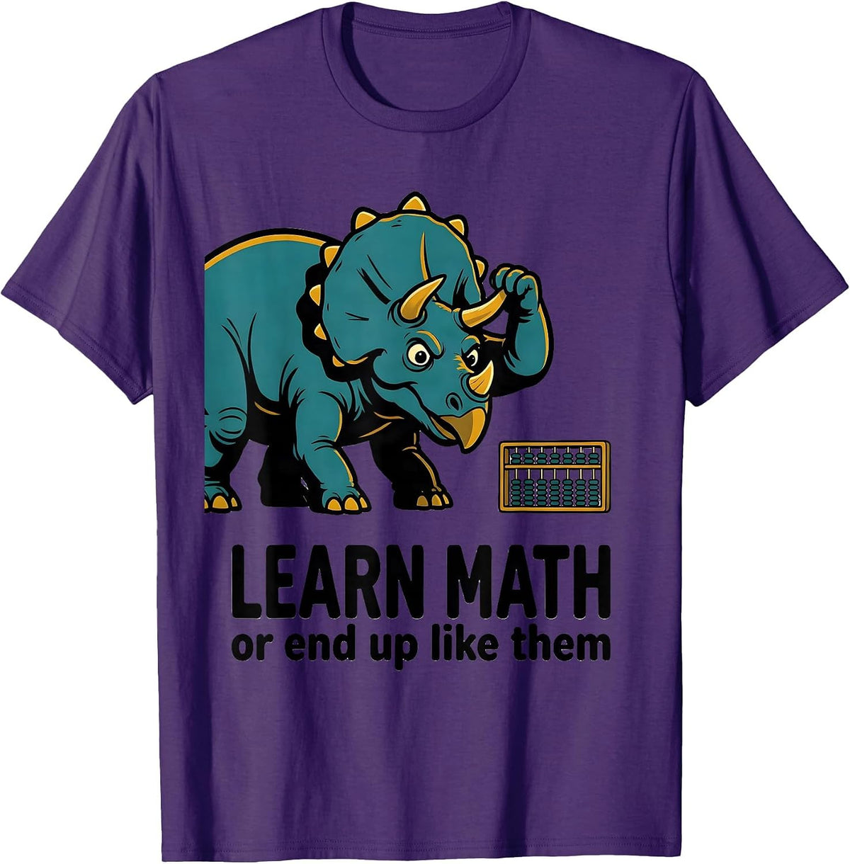 Men's Learn Math, Or End Up Like Them Funny Math Teacher Humor T-Shirt - Purple