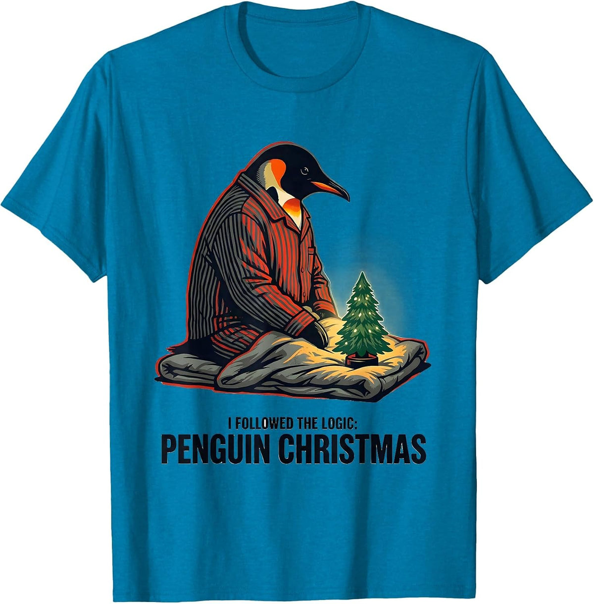 I Followed The Logic: Penguin Christmas Funny Penguin Lover T-Shirt - Sapphire Blue